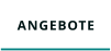 ANGEBOTE