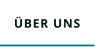 ÜBER UNS
